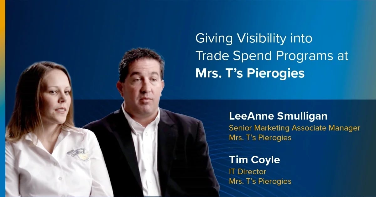 Video:  Giving Visibility into Trade Spend Programs at Mrs. T’s Pierogies