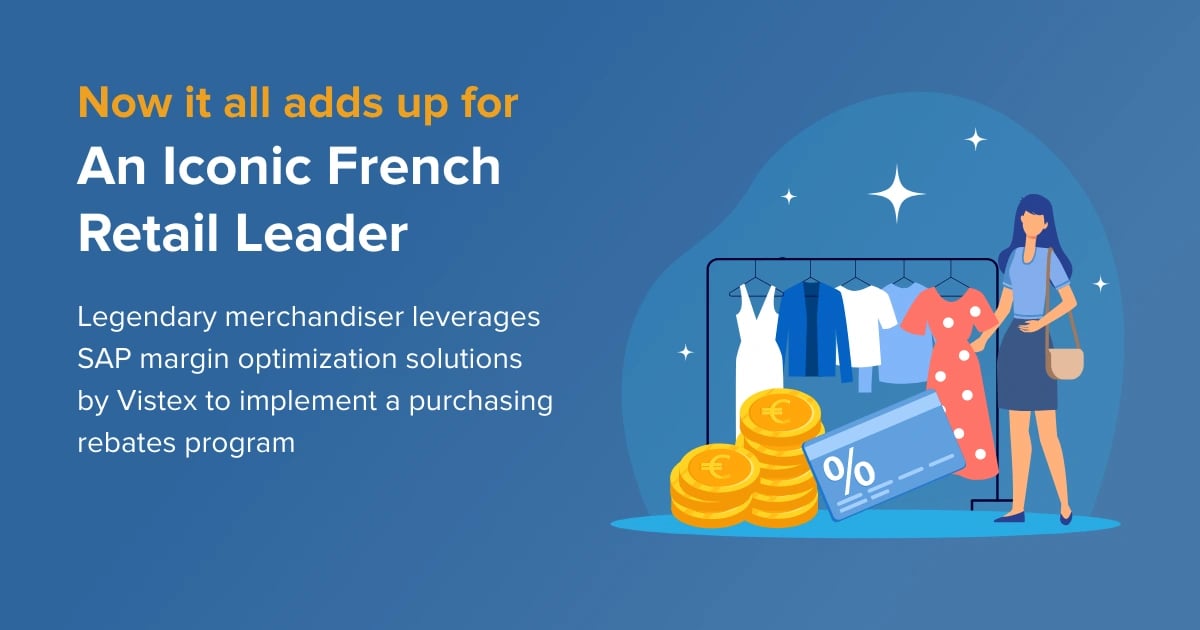 Case Study:   An Iconic French Retail Leader Partners with Vistex