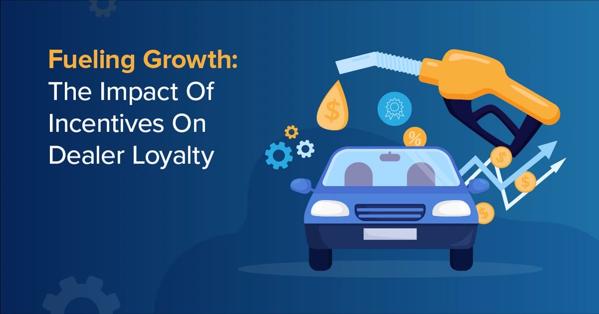 Infographic:  Fueling Growth: The Impact of Incentives on Dealer Loyalty